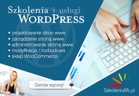Szkolenia WordPress i WooCommerce - Warszawa, Wrocław, Łodź, Poznań, cała Polska